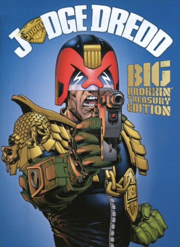 Cover of Judge Dredd: Big Drokkin' Treasury Edition