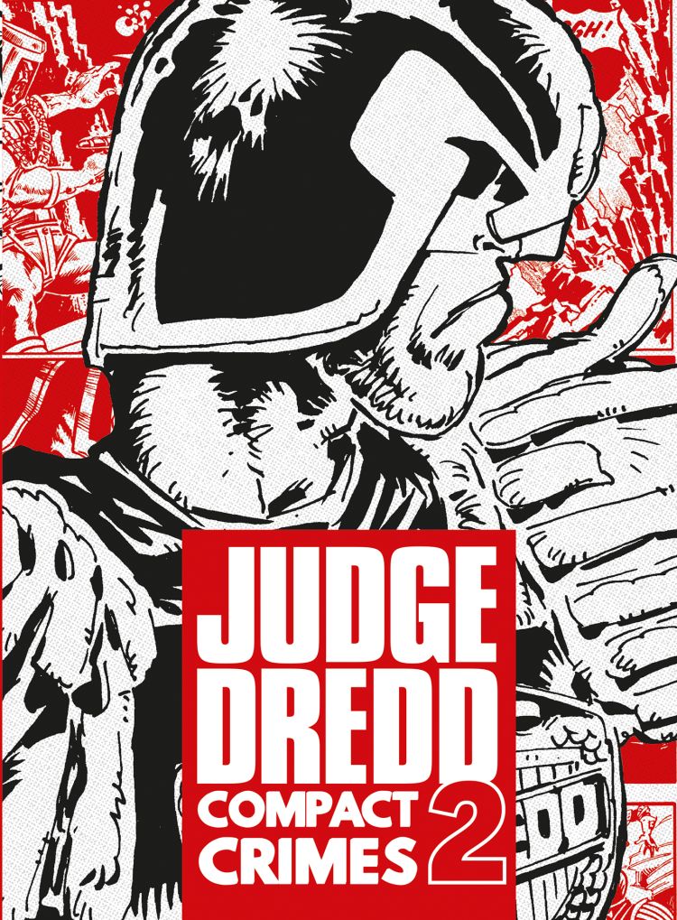 Cover of Judge Dredd Compact Crimes: 2